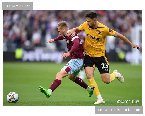 西汉姆联反击防守短板：客场控球率仅47%致防线持续承压